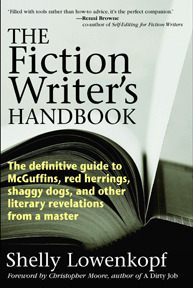 The Fiction Writer's Handbook by Shelly Lowenkopf