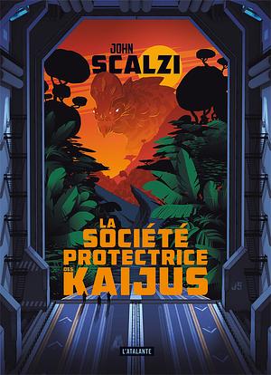 La Société protectrice des kaijus by John Scalzi