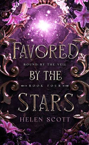 Favored by the Stars  by Helen Scott