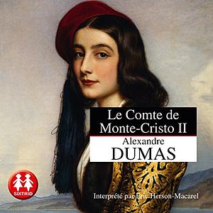 Le comte de Monte-Cristo II by Alexandre Dumas