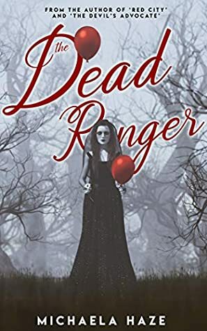 The Dead Ringer by Michaela Haze