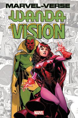 Marvel-Verse: Wanda & Vision by Chris Claremont, Kyle Higgins, Bill Mantlo, Louise Simonson