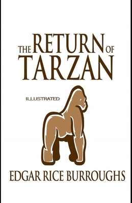 The Return of Tarzan Illustrated by Edgar Rice Burroughs