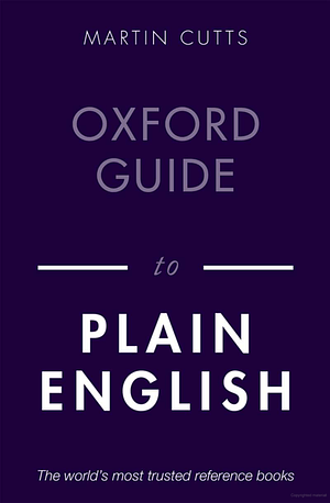 Oxford Guide to Plain English by Martin Cutts