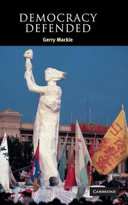 Democracy Defended by Gerry MacKie