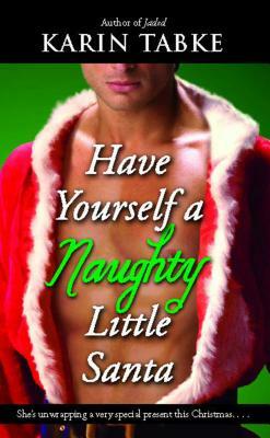 Have Yourself a Naughty Little Sant by Karin Tabke