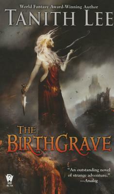 The Birthgrave by Tanith Lee