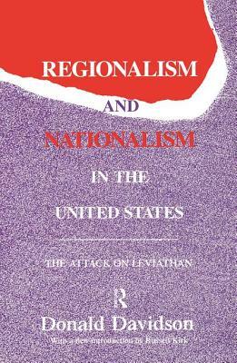 Regionalism and Nationalism in the United States: The Attack on "leviathan" by Donald Davidson