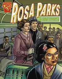 Rosa Parks And The Montgomery Bus Boycott by Connie Colwell Miller