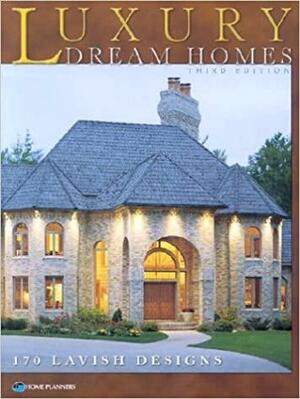 Luxury Dream Homes: 170 Lavish Designs by Home Planners