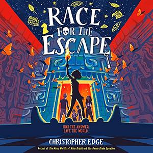 Race for the Escape by Christopher Edge