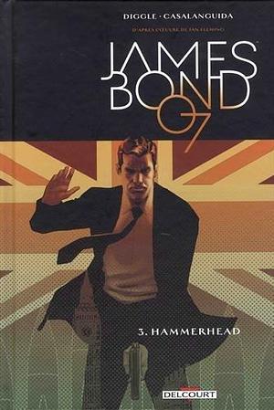 James Bond T03: Hammerhead by Chris Blythe, Andy Diggle, Andy Diggle