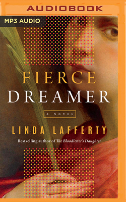 Fierce Dreamer by Linda Lafferty