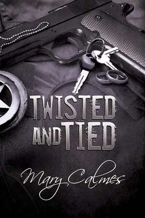 Twisted and Tied by Mary Calmes