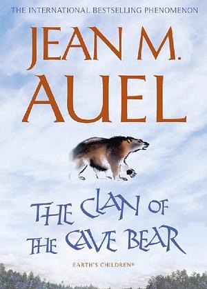 The Clan of the Cave Bear by Jean M. Auel