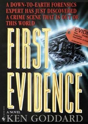 First Evidence by Ken Goddard