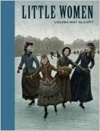 Little Women by Louisa May Alcott