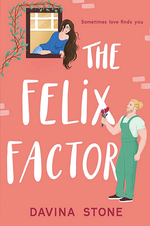 The Felix Factor by Davina Stone