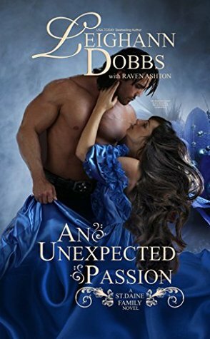 An Unexpected Passion by Raven Ashton, Leighann Dobbs