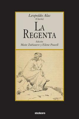 La Regenta by Leopoldo Alas