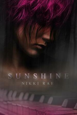 Sunshine by Nikki Rae