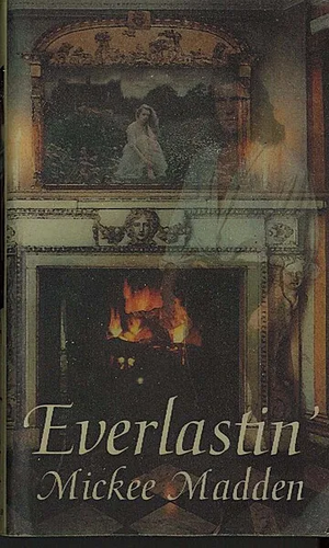 Everlastin by Mickee Madden