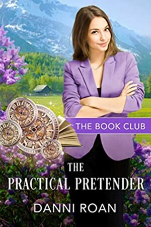 The Practical Pretender by Danni Roan