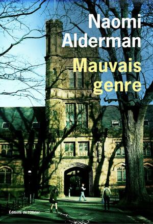 Mauvais genre by Naomi Alderman