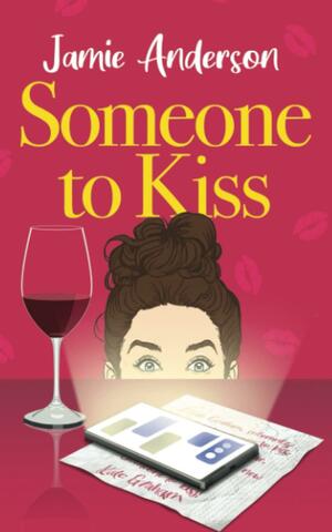 Someone to Kiss by Jamie Anderson