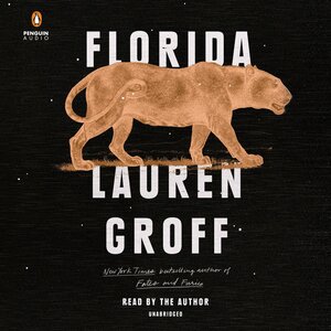 Florida by Lauren Groff