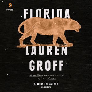 Florida by Lauren Groff