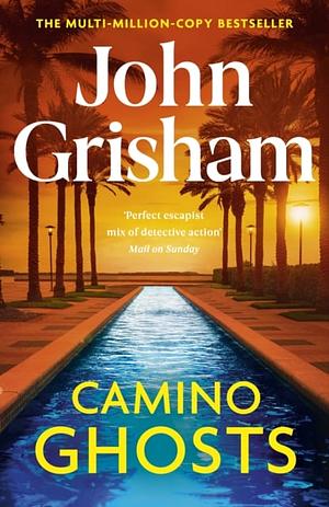 Camino Ghosts by John Grisham