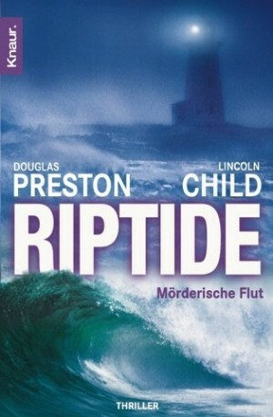 Riptide - Mörderische Flut by Douglas Preston