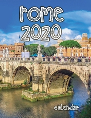 Rome 2020 Calendar by Wall