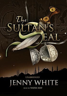 The Sultan's Seal by Jenny White