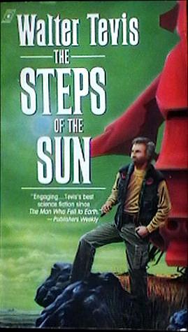 The Steps of the Sun by Walter Tevis