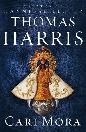 Cari Mora by Thomas Harris