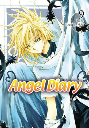 Angel Diary, Vol. 09 by Kara, Lee Yun-Hee