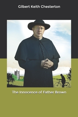 The Innocence of Father Brown by G.K. Chesterton