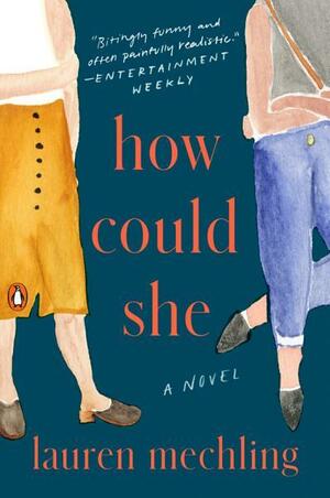How Could She by Lauren Mechling