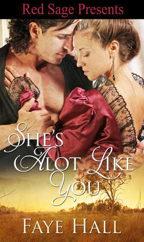 She's A Lot like You by Faye Hall