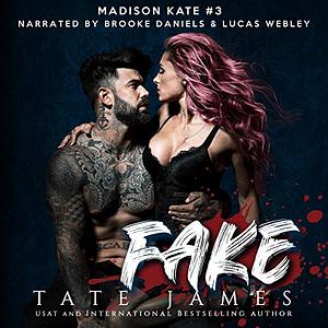 Fake by Tate James