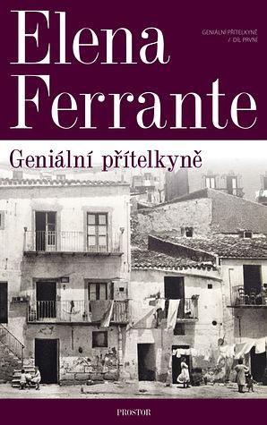 Geniální přítelkyně by Elena Ferrante