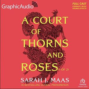 A Court of Thorns and Roses  by Sarah J. Maas