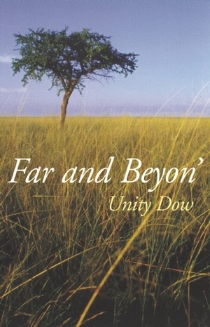 Far and Beyon by Unity Dow
