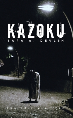 Kazoku by Tara A. Devlin