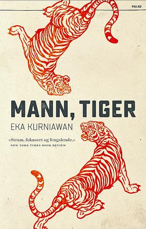 Mann, tiger by Eka Kurniawan