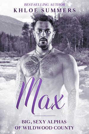 Max by Khloe Summers, Khloe Summers