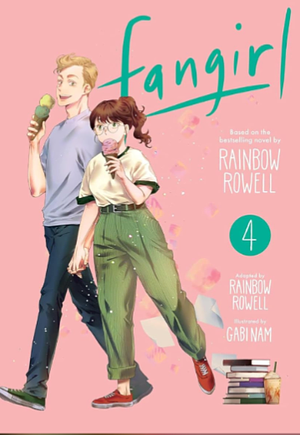 Fangirl, Vol. 4: The Manga  by Gabi Nam, Rainbow Rowell