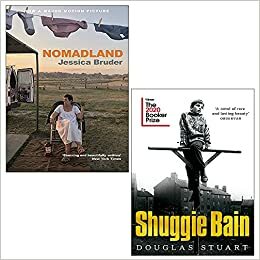 Shuggie Bain By Douglas Stuart, Nomadland By Jessica Bruder 2 Books Collection Set by Douglas Stuart, Jessica Bruder, Shuggie Bain By Douglas Stuart, Nomadland By Jessica Bruder